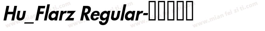 Hu_Flarz Regular字体转换